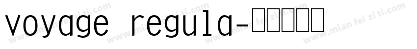 voyage regula字体转换